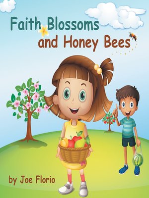 cover image of Faith, Blossoms and Honey Bees